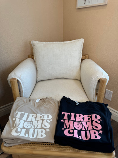 Tired Moms Club Graphic Tee